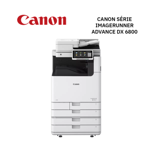 Canon Série imageRUNNER ADVANCE DX 6800
